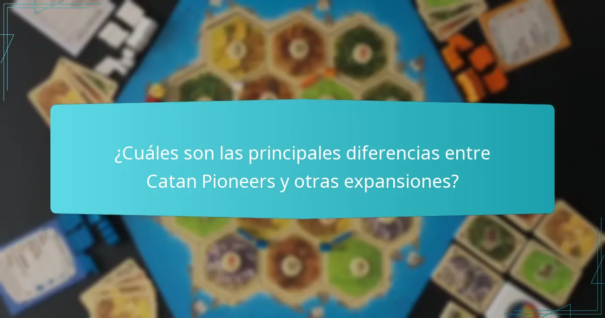 ¿Cuáles son las principales diferencias entre Catan Pioneers y otras expansiones?