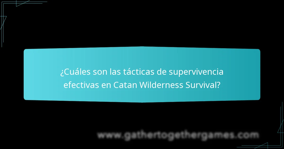 ¿Cuáles son los errores comunes en el juego de Catan Wilderness Survival?